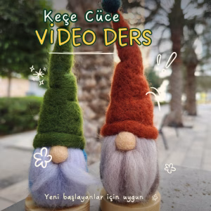 Keçe Cüce - VİDEO DERS Keçe Cüce - VİDEO DERS