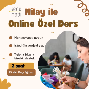 Özel Online Keçe Dersi Özel Online Keçe Dersi